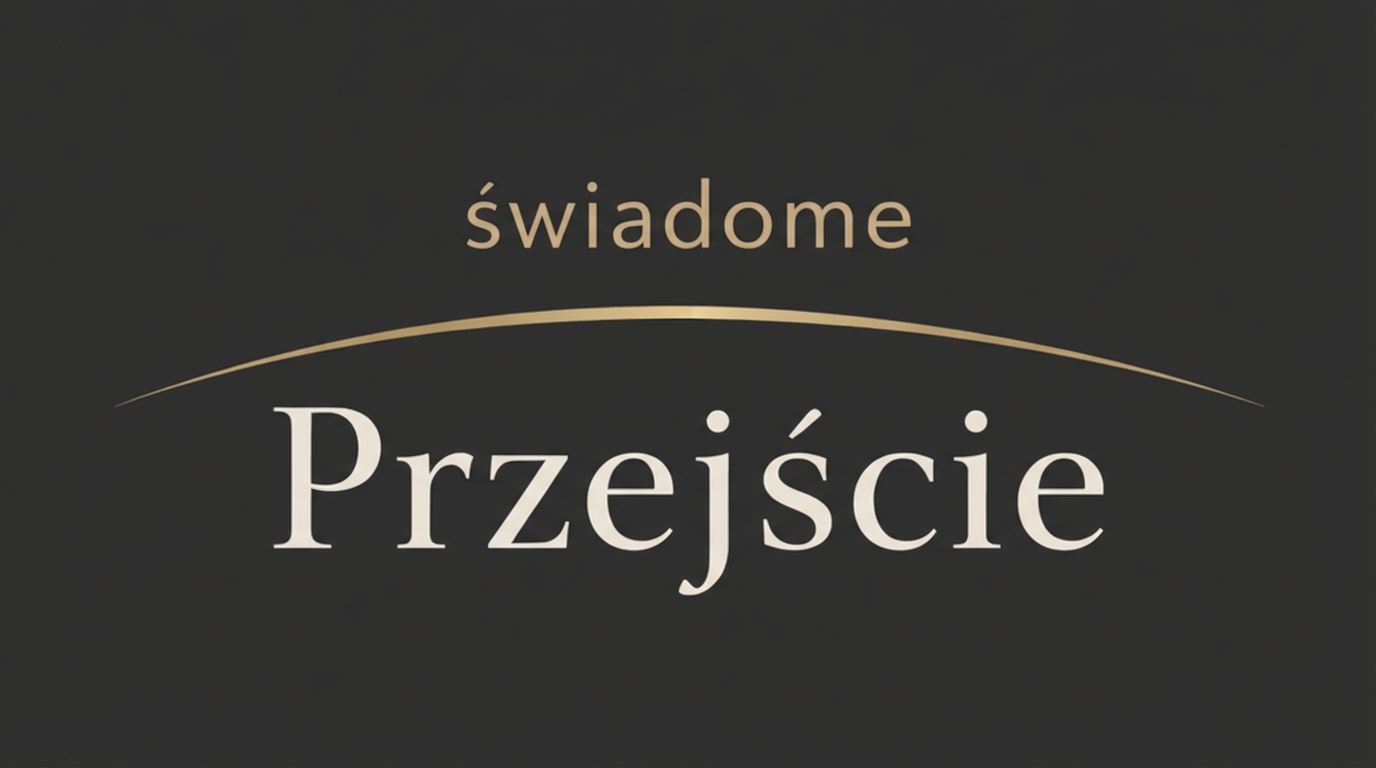 Świadome Przejście